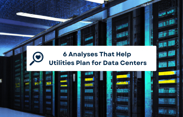 6 Analyses That Help Utilities Plan for Data Centers